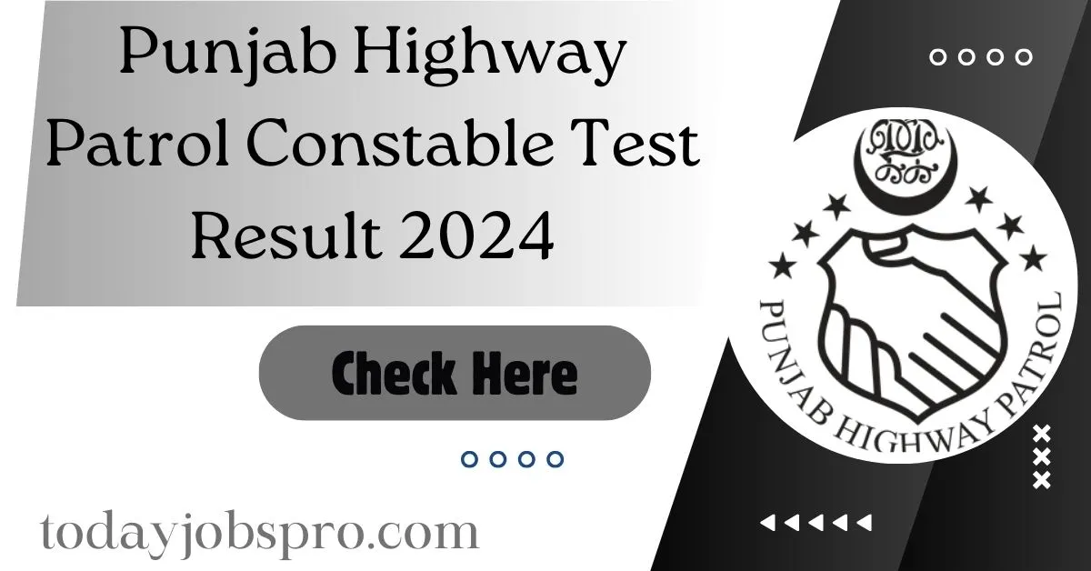 Punjab Highway Patrol Constable Test Result 2024 Announced