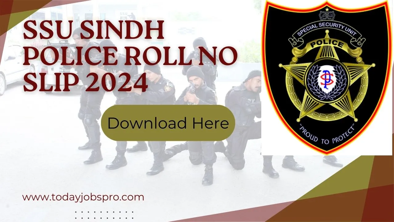 SSU Sindh Police Roll No Slip 2024 Physical & Written Test Date