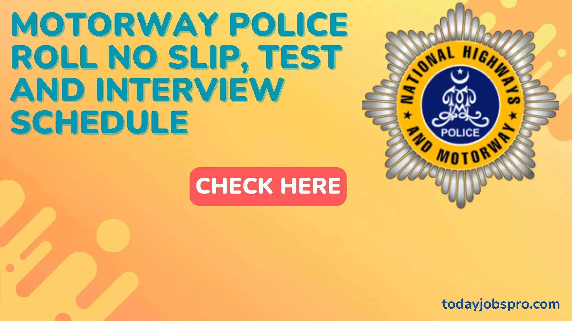 Motorway Police Roll No Slip, Test And Interview Schedule