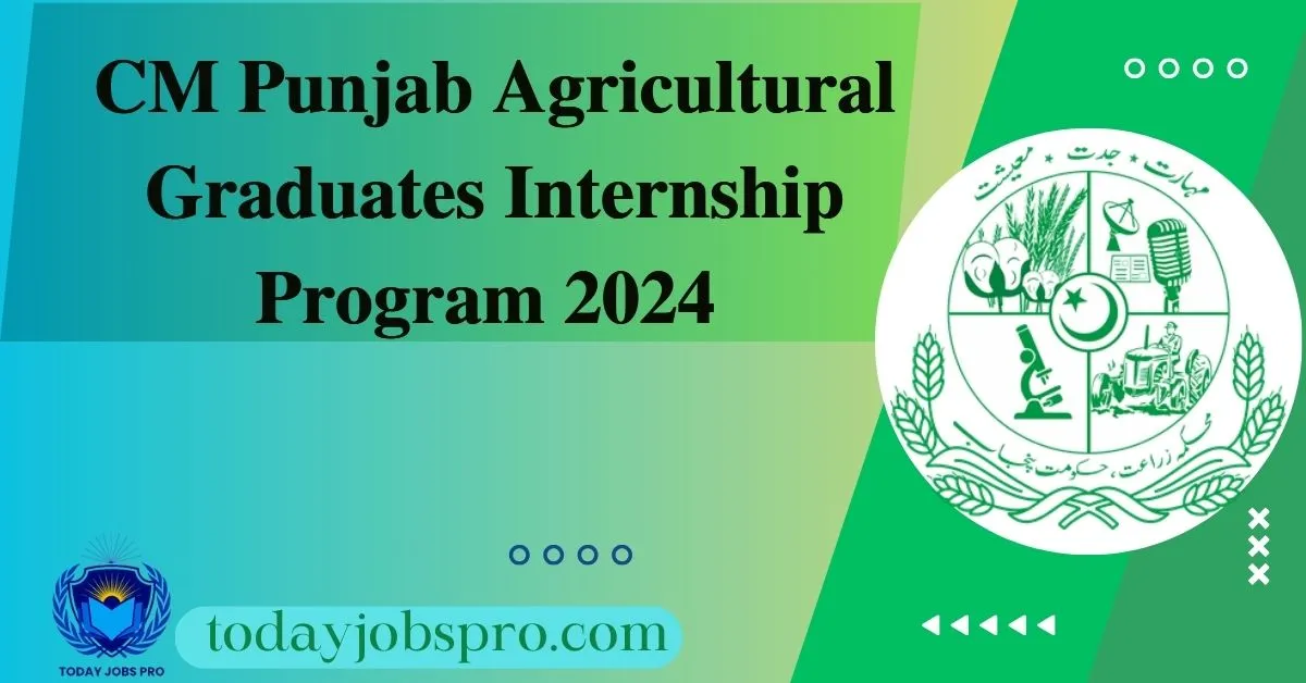 Punjab Agricultural Graduates Internship Program 2024 is an initiative launched by the Punjab government under Chief Minister Maryam Sharif.