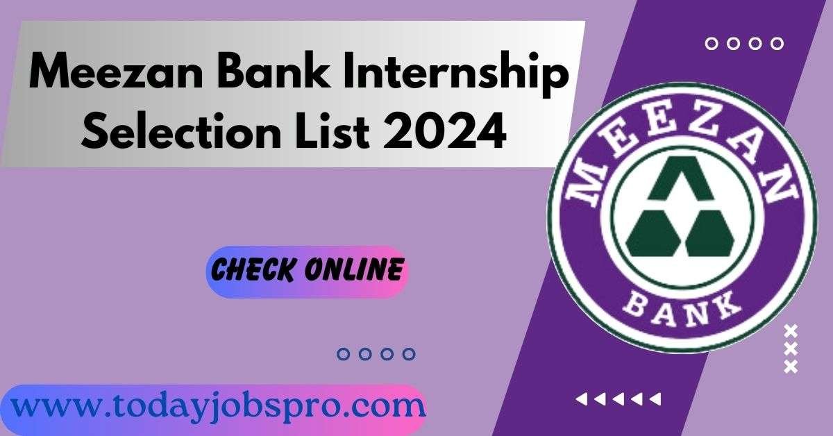 Meezan Bank Internship Selection List 2024 Selected Candidate