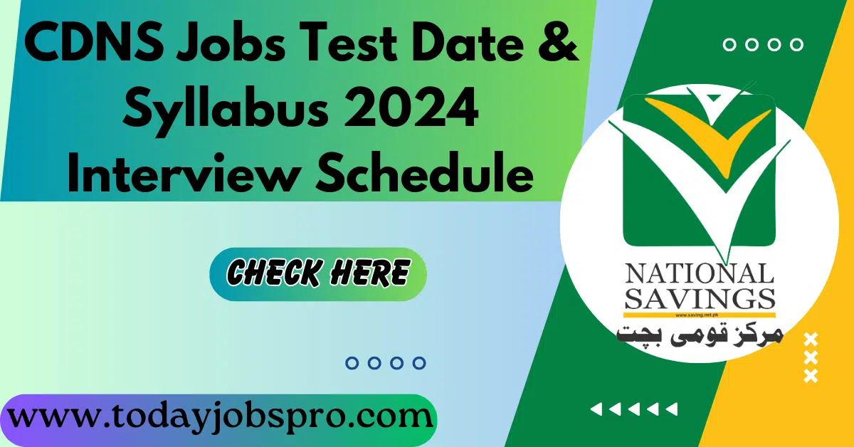 CDNS Jobs Test Date & Syllabus 2024 Interview Schedule