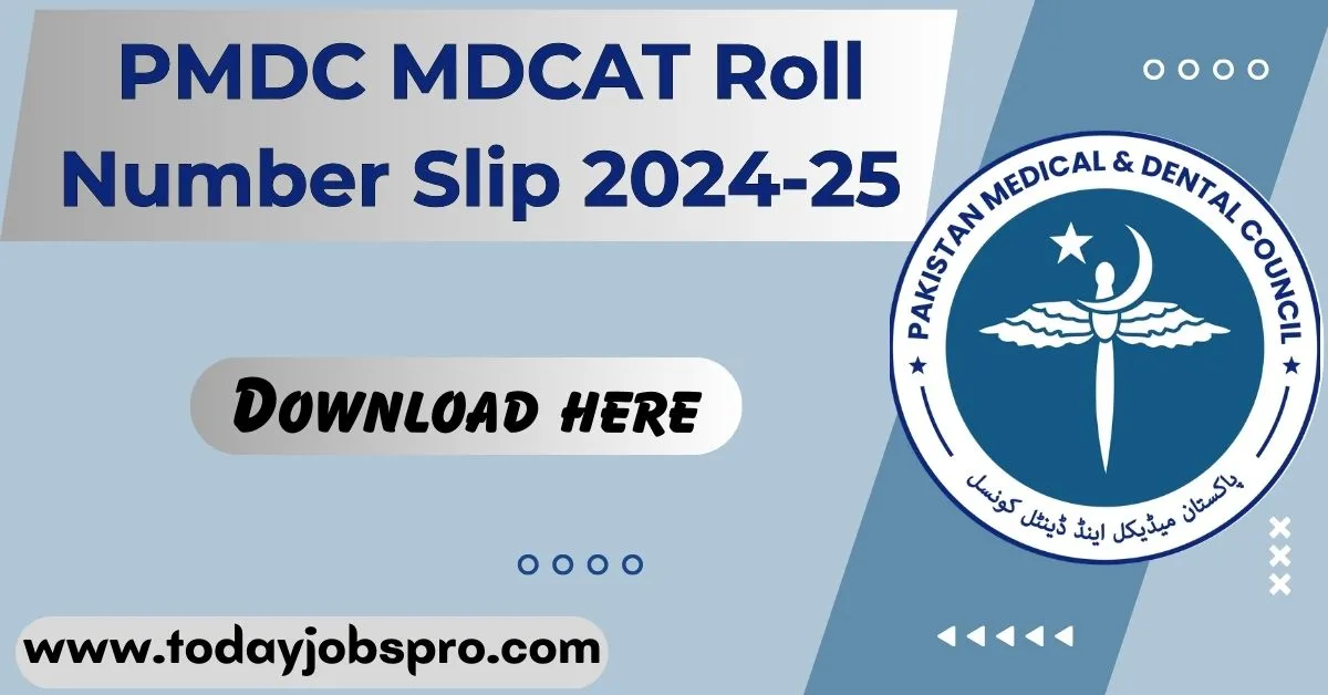 PMDC MDCAT Roll Number Slip 2024-25 Download