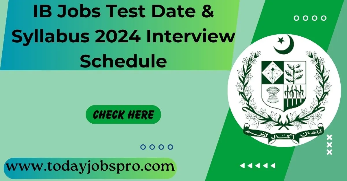 IB Jobs Test Date & Syllabus 2024 Interview Schedule