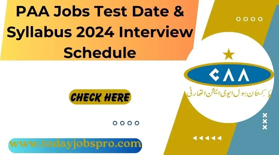 PAA Jobs Test Date & Syllabus 2024 Interview Schedule